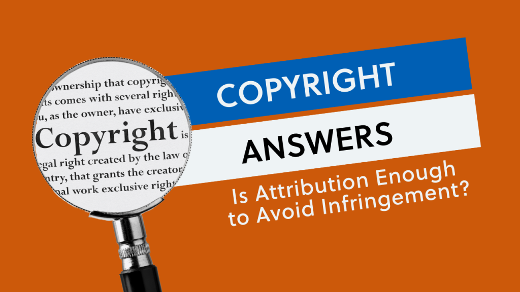 is attribution enough to avoid infringement